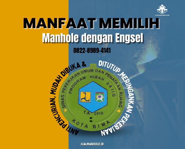 Manfaat Memilih Manhole Desain Engsel