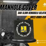 Jual Manhole Cover - Jasa Pembuatan Manhole Cover
